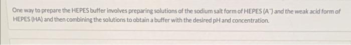 each stock solution needed to prepare 1.0L of the 0.10 M HEPES