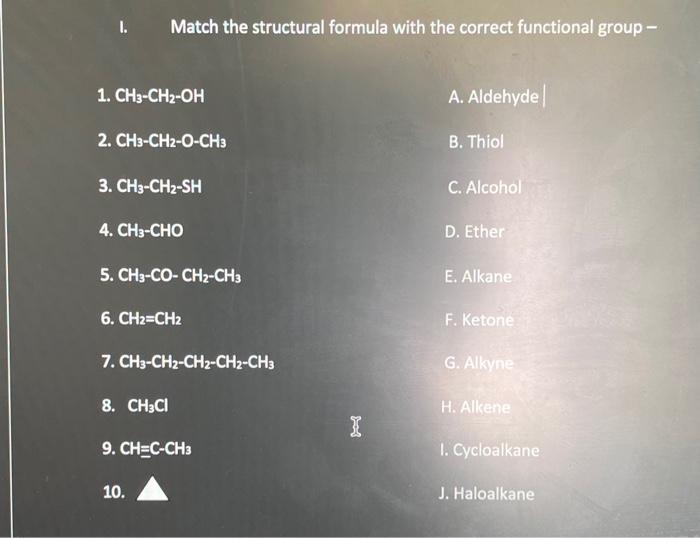  Match the structural formula with the correct functional group