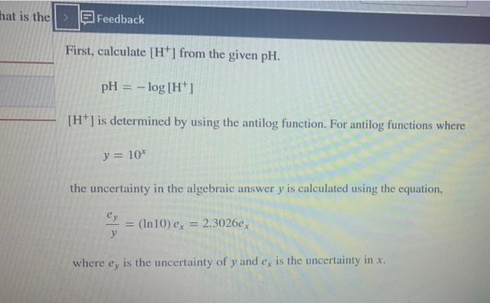 you The pH of a solution is 11.95 +0.04. What is the