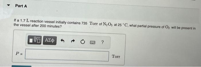 nitrogen dioxide and oxygen gas. The reaction is first order in dinitrogen