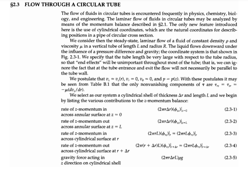 a circular tube. In example 2.3, only the z momentum balance was