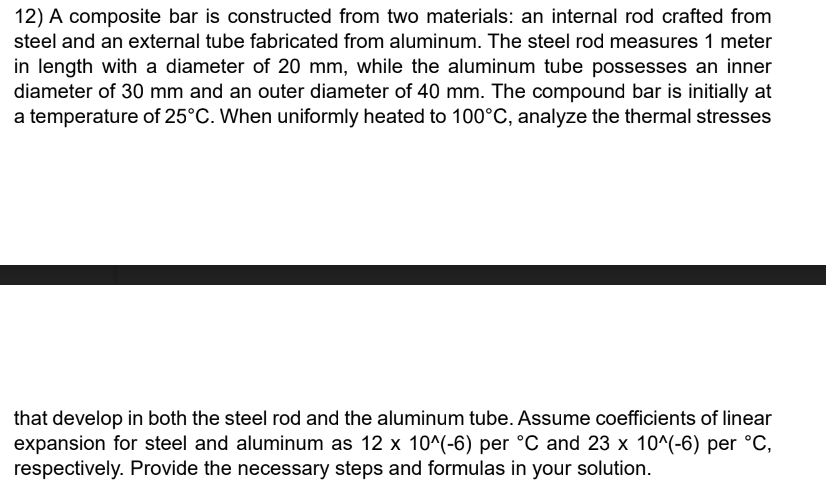  A composite bar is constructed from two materials: an internal rod