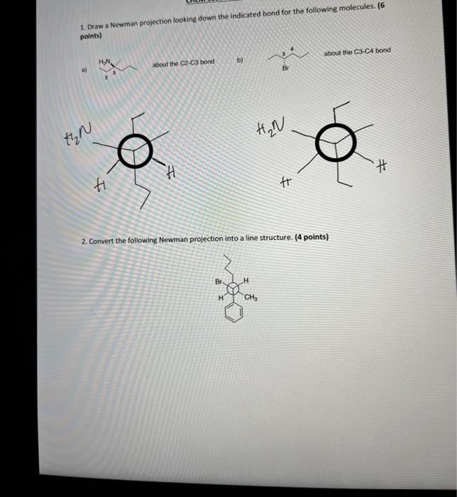 Answer #2, please. 1. Draw a Newman projection looking down the indicated