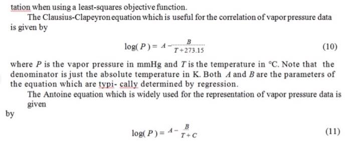 by exel or matlab 2. VAPOR PRESSURE DATA REPRESENTATION BY POLYNOMIALS AND