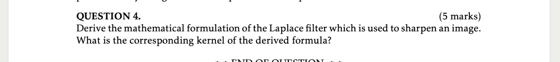  Please answer it 20 mnt QUESTION 4. (5 marks) Derive the