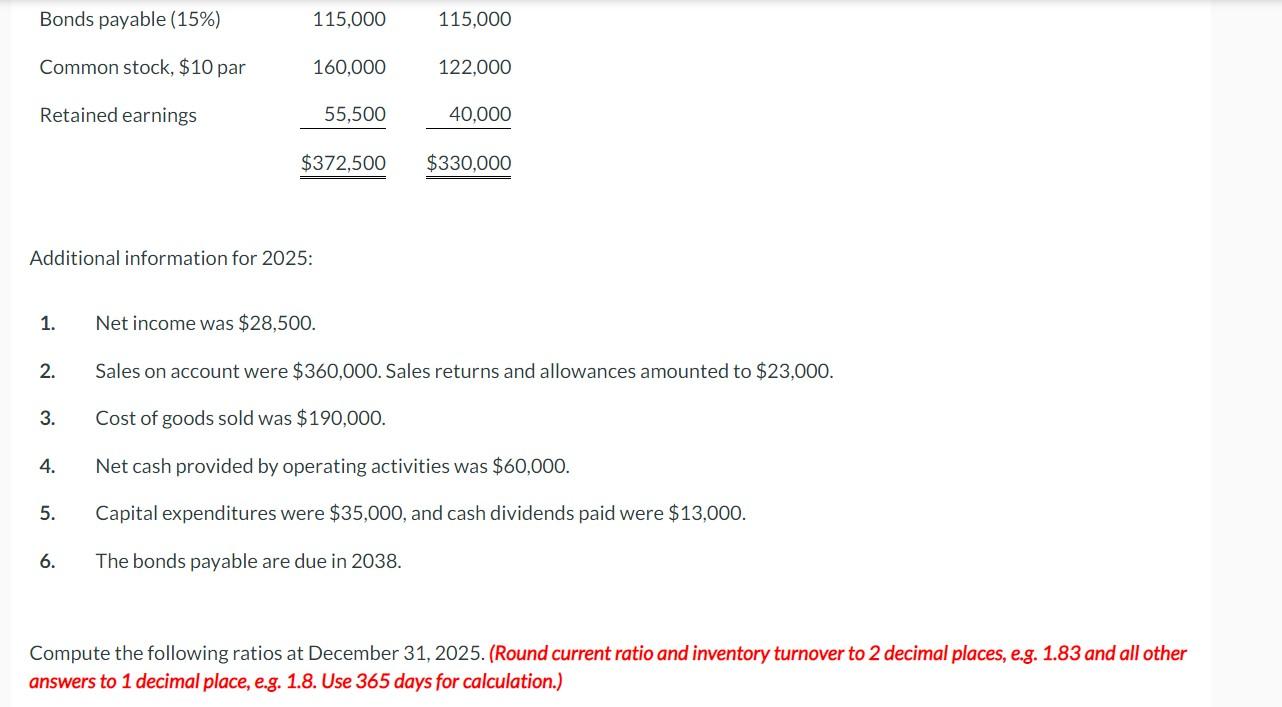 Net income was $28,500. 2. Sales on account were $360,000. Sales returns