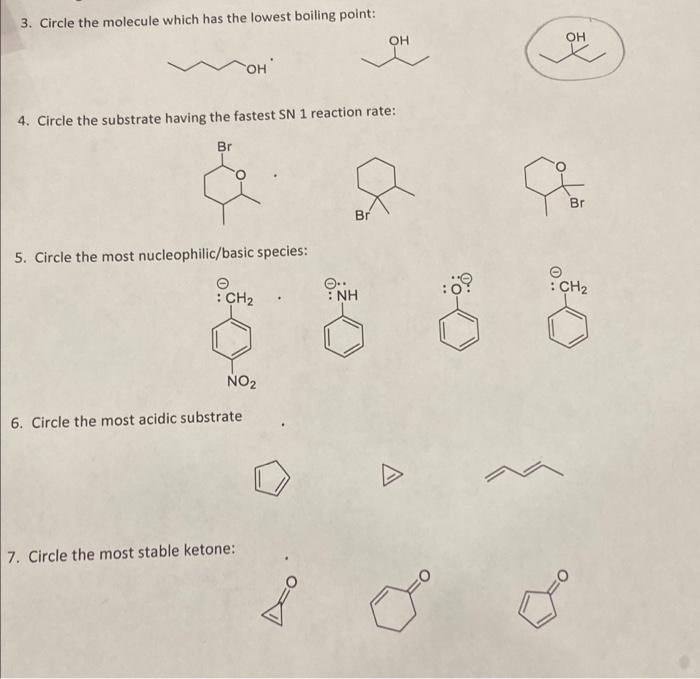 need this ASAP please!!! 3. Circle the molecule which has the lowest