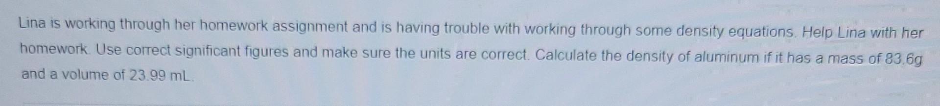  Lina is working through her homework assignment and is having trouble