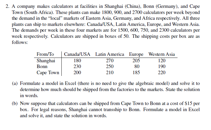 Please generate an excel spreadsheet model for the following problem and screenshot