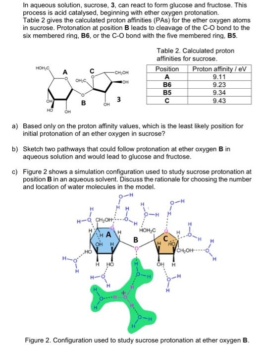  In aqueous solution, sucrose, 3, can react to form glucose and