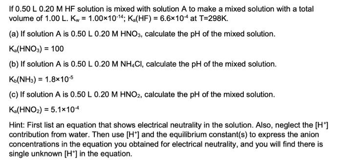  If 0.50 L 0.20 M HF solution is mixed with solution