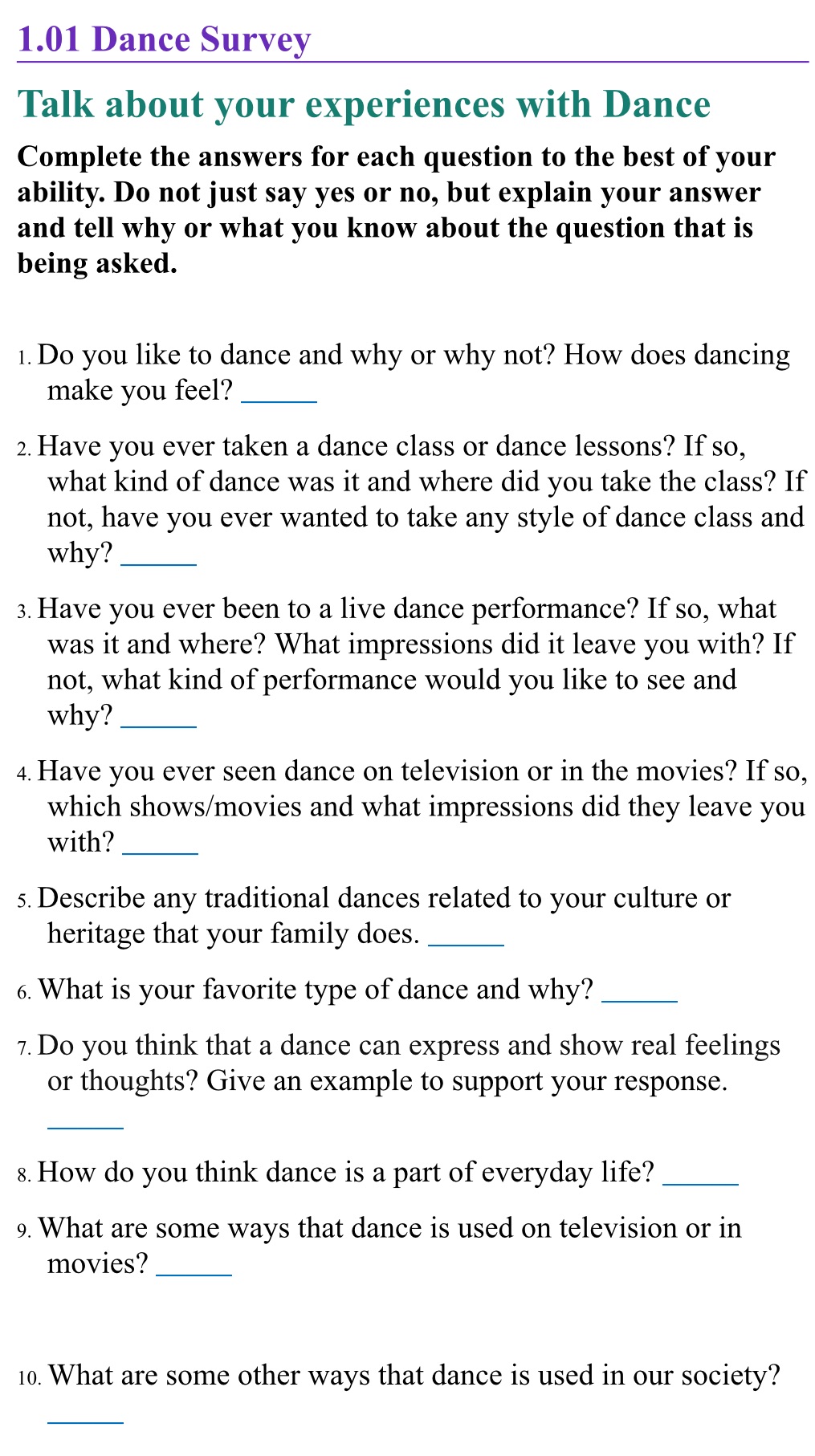  1.01 Dance Survey Talk about your experiences with Dance Complete the