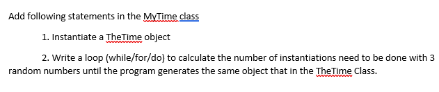 Java public class TheTime { private int hour; private int minute; private