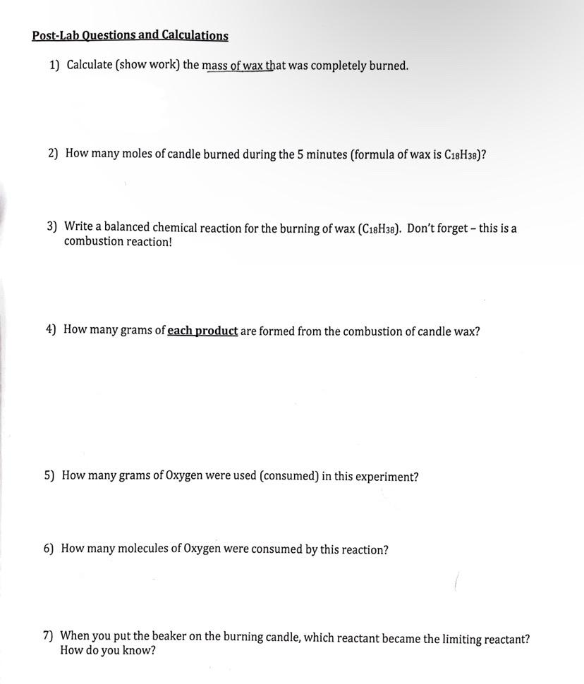 several seconds 1) Calculate (show work) the mass of wax that was