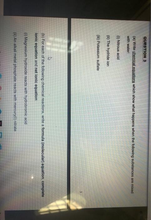  QUESTION 3 (a) Write chemical equations which show what happens when