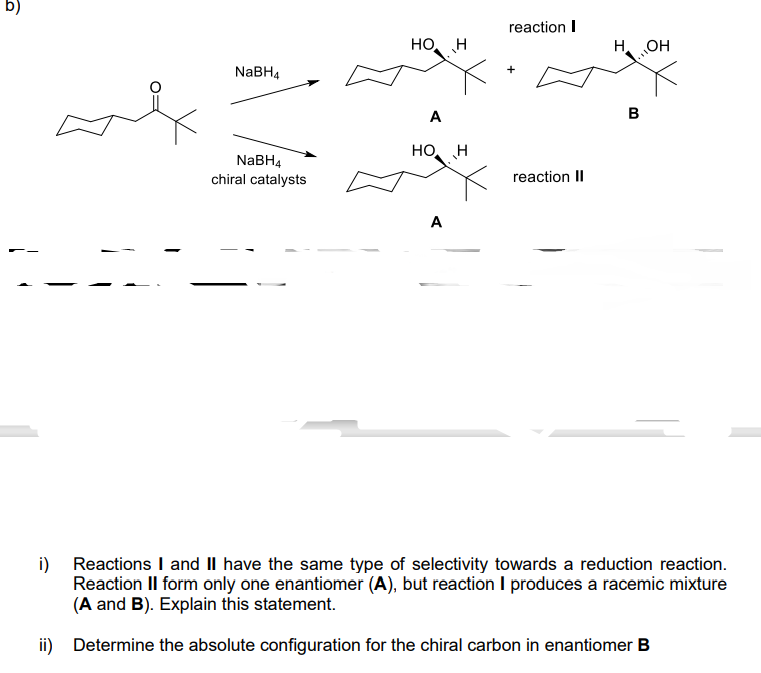 b) reaction | , H . ...OH NaBH4 x A 00
