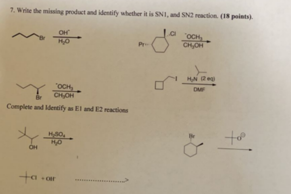  7. Write the missing product and identify whether it is SNI,