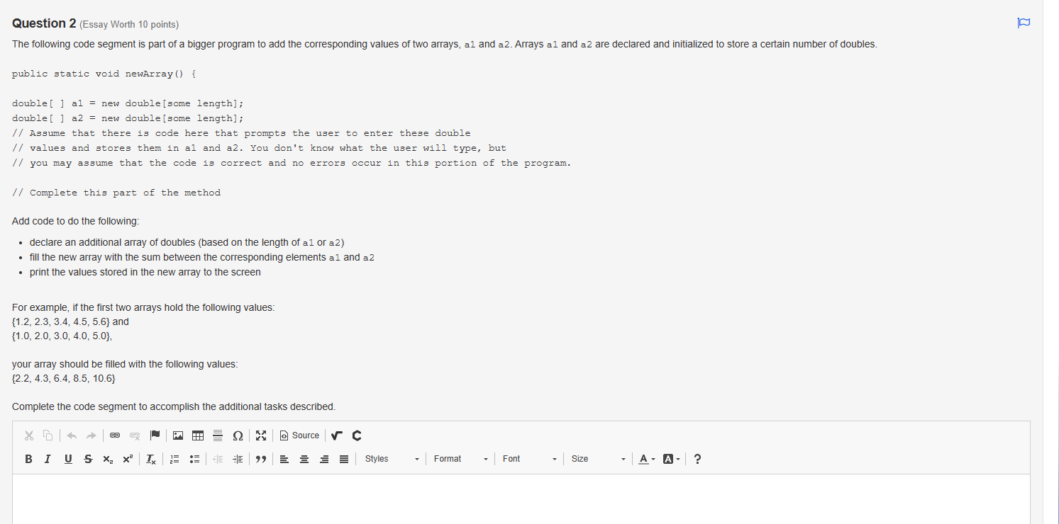  Question 2 (Essay Worth 10 points) The following code segment is