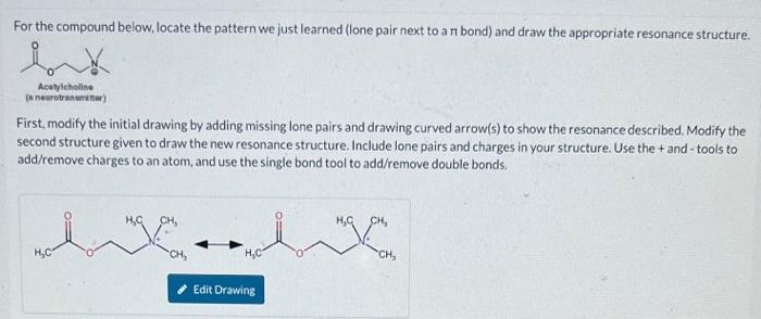  For the compound below, locate the pattern we just learned (lone
