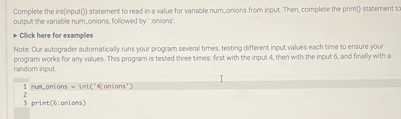  Complete the int(input(0) statement to read in a value for variable