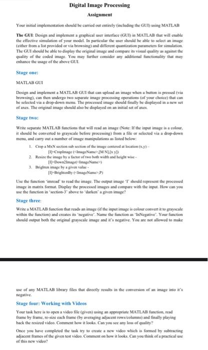  Digital Image Processing Assignment Your initial implementation should be carried out