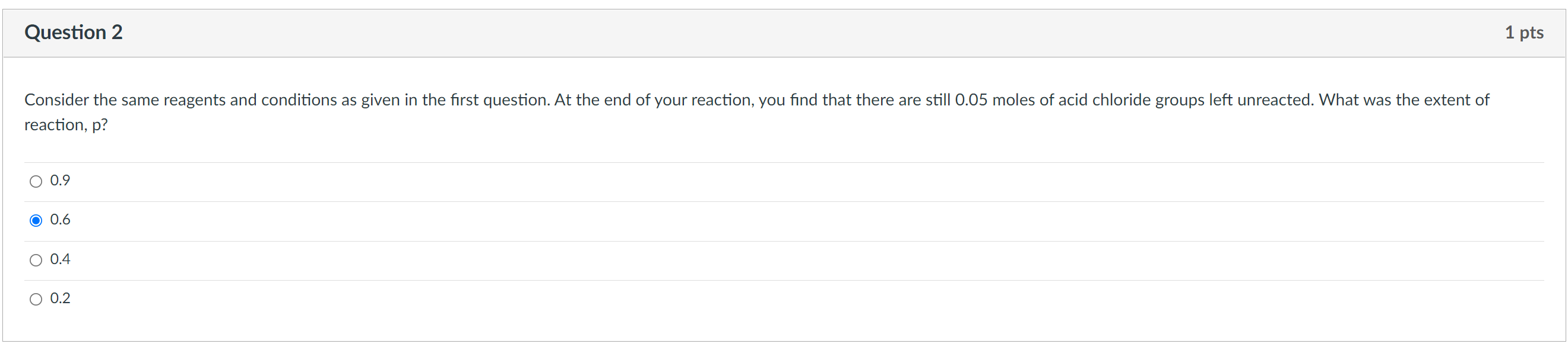 You react together 10g of hexamethylenediamine (116 g/mol) and 15 g sebacoyl