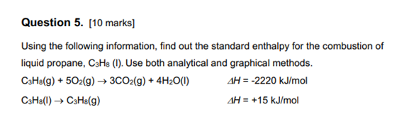  Question 5. [10 marks] Using the following information, find out the