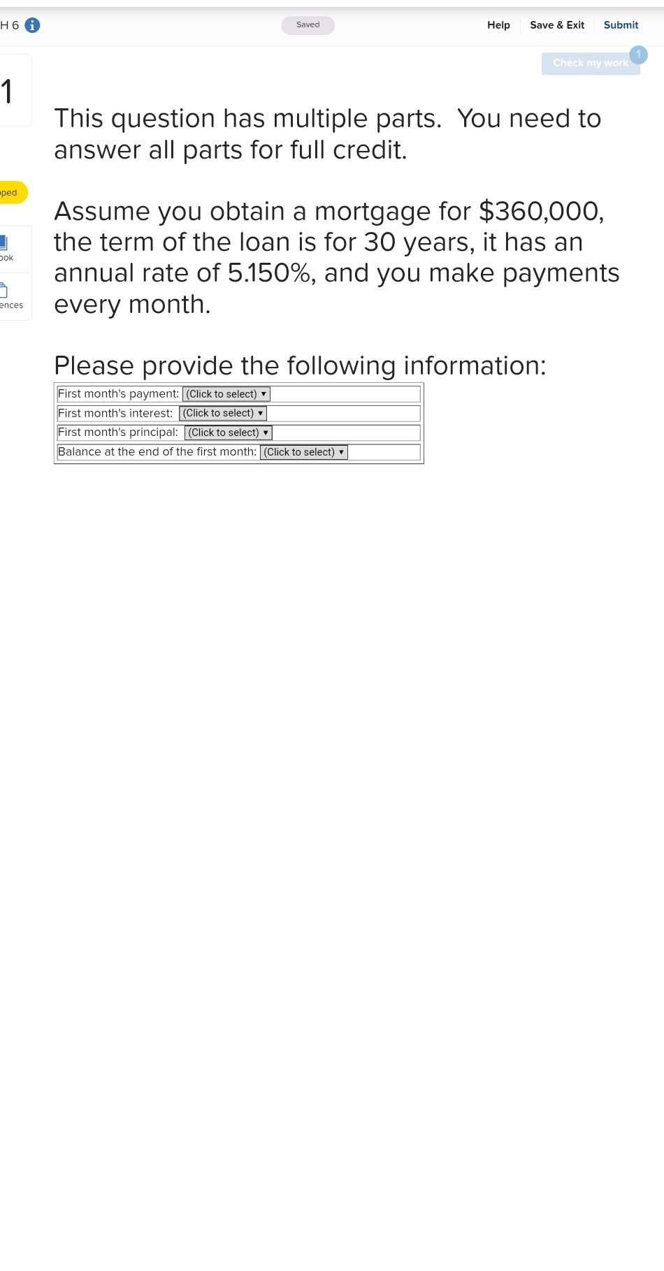  H6 Saved Help Save & Exit Submit Check my work 1