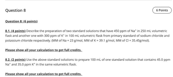  Question 8 6 Points Question 8: (6 points) 8.1.(4 points) Describe