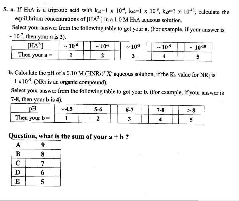  Question 5 (a) and (b) 5. a. If H3A is a