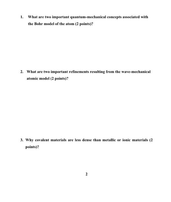 help with these problems pls 1. What are two important quantum-mechanical concepts