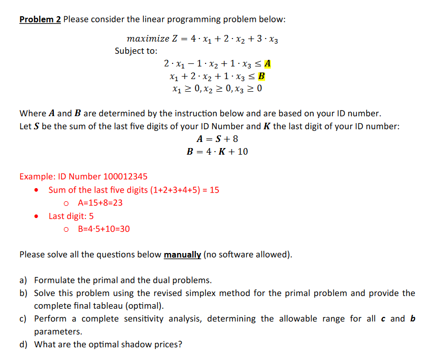 ID : 100064460 Problem 2 Please consider the linear programming problem below: