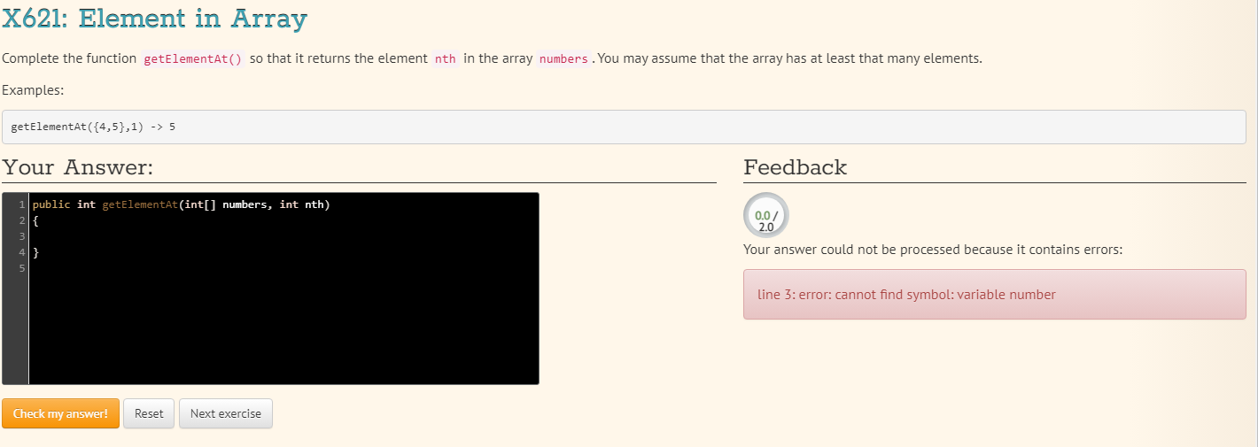  X621: Element in Array Complete the function getElementAt () so that