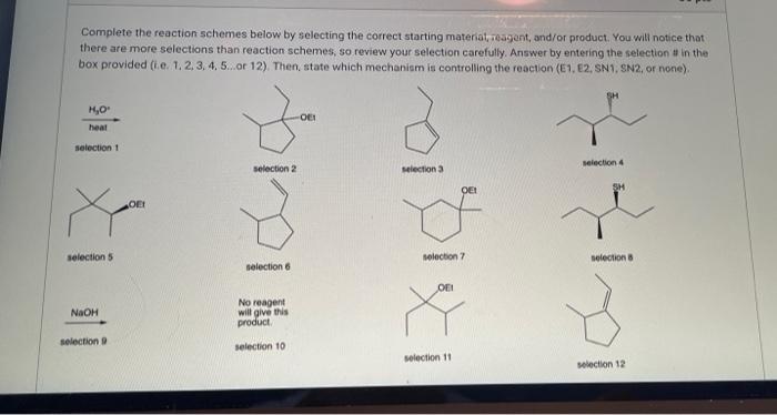  Complete the reaction schemes below by selecting the correct starting materiatreagent,