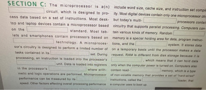 processes data, stores data, and produces output, all according to a series