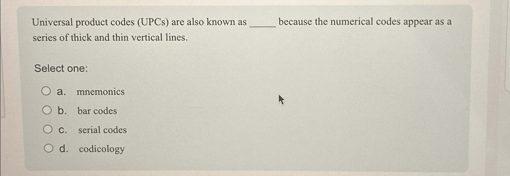  Universal product codes (UPCs) are also known as because the numerical
