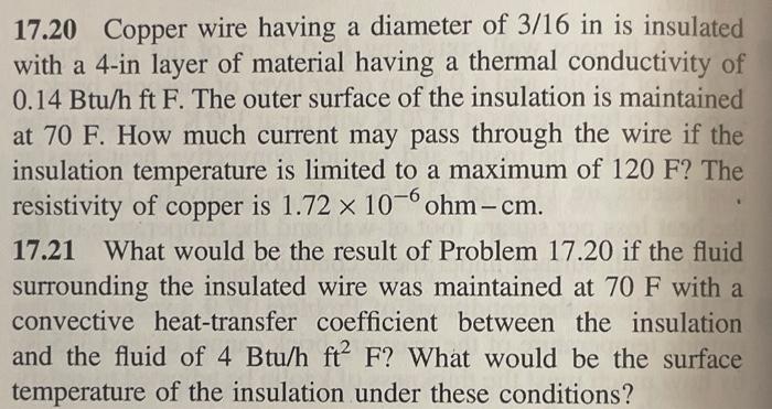 Please solve problem 17.21 using problem 17.20 -6 17.20 Copper wire having