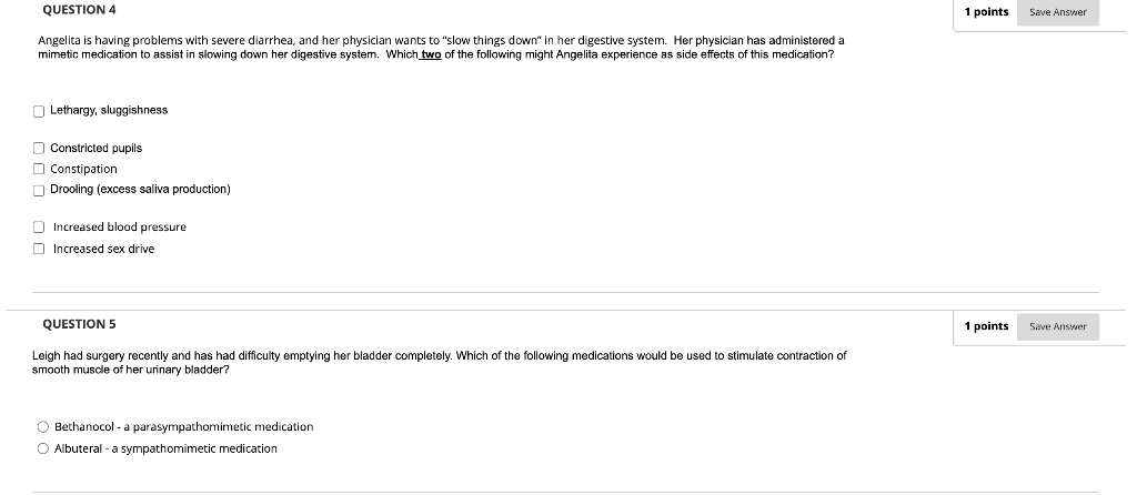  QUESTION 4 1 points Save Answer Angelita is having problems with