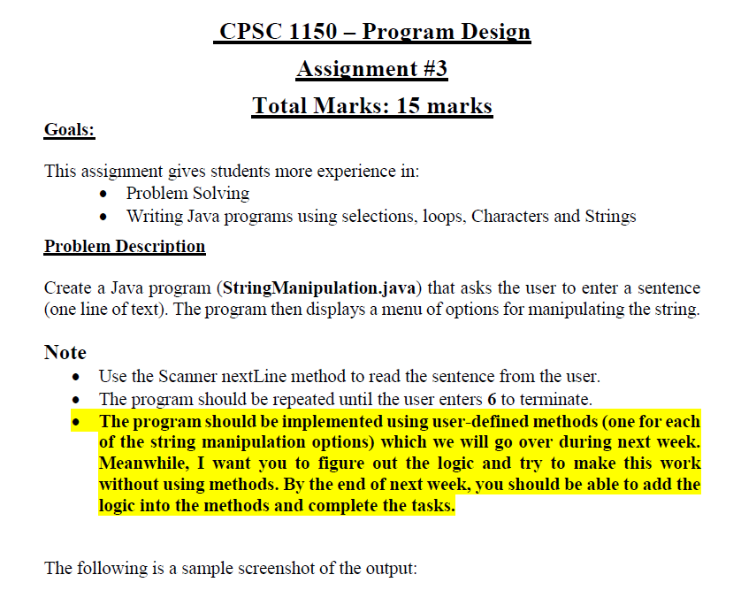  CPSC 1150 Program Design Assignment #3 Total Marks: 15 marks Goals: