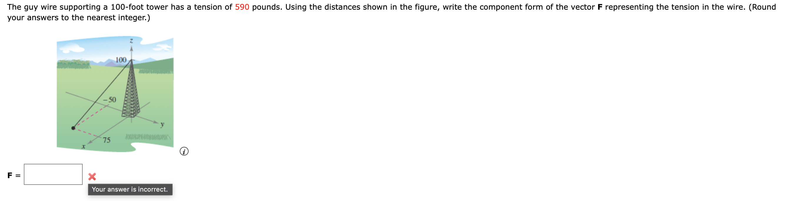  The guy wire supporting a 100-foot tower has a tension of