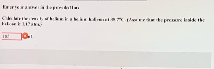 the answer needs to be in g/mL Enter your answer in the