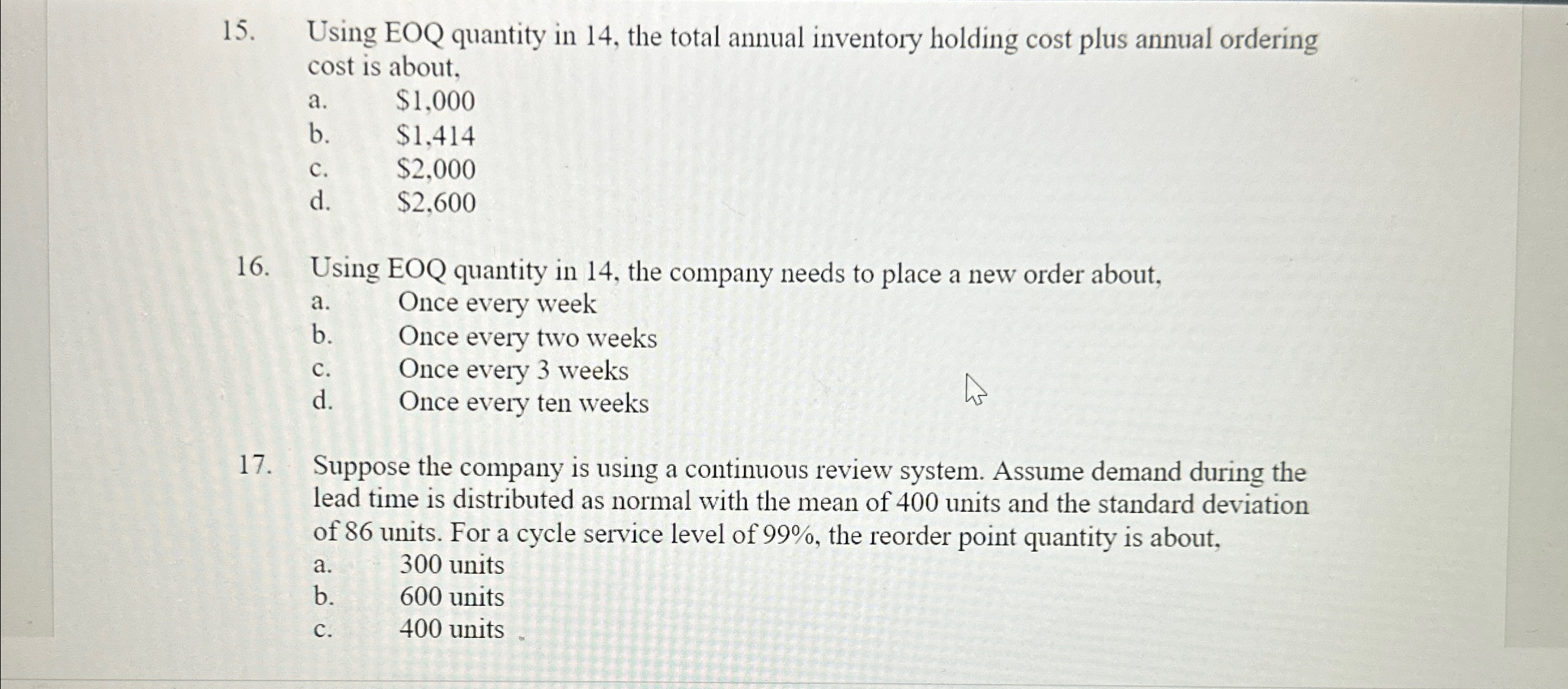  Using EOQ quantity in 14, the total annual inventory holding cost