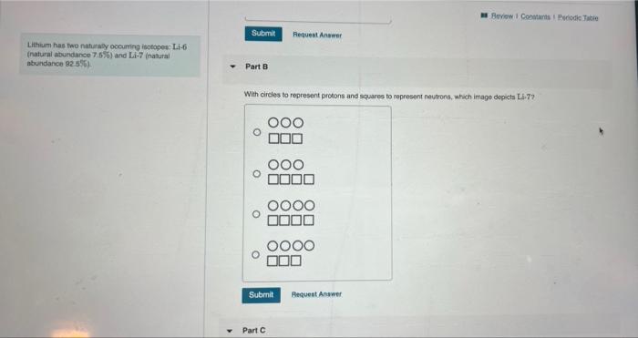  Review 1 Contas Periodic Table Submit Request Answer Lithium has two