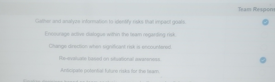  Team Respons Gather and analyze information to identify risks that impact