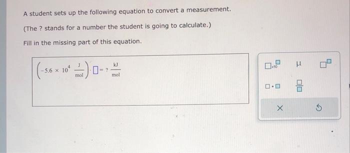 measurements. Be sure each answer you enter contains the correct number of