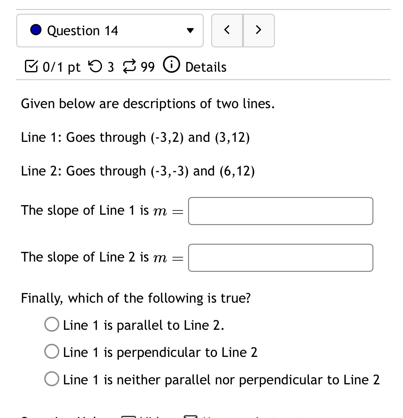  Question 14 01 pt 399(i) Details Given below are descriptions of