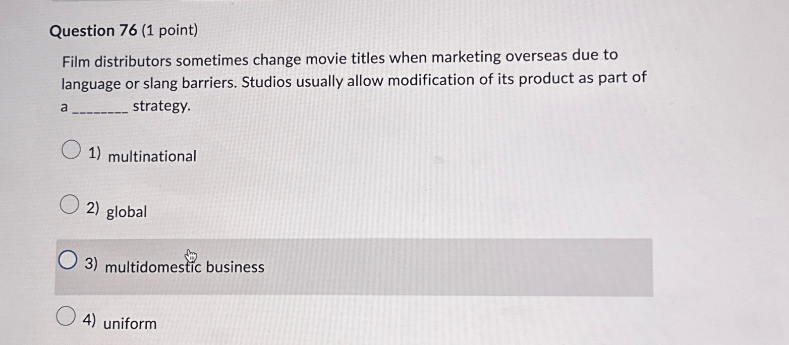  Question 76(1 point) Film distributors sometimes change movie titles when marketing