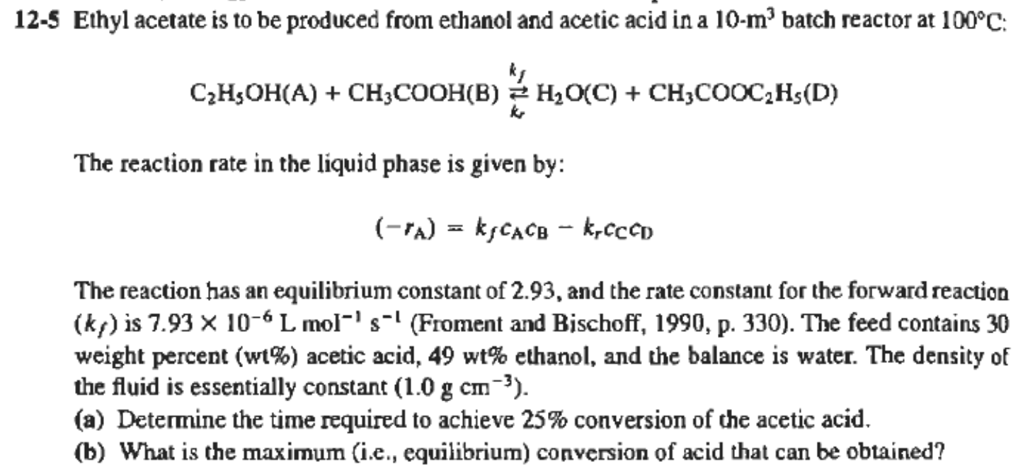 Hi, I have a question regarding reaction engineering problem set. I believe