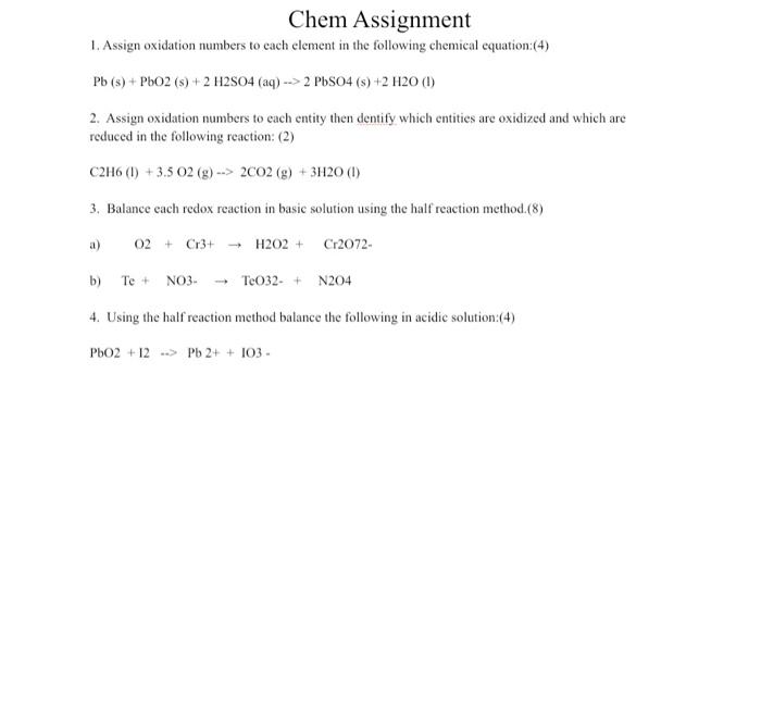  Chem Assignment 1. Assign oxidation numbers to each element in the