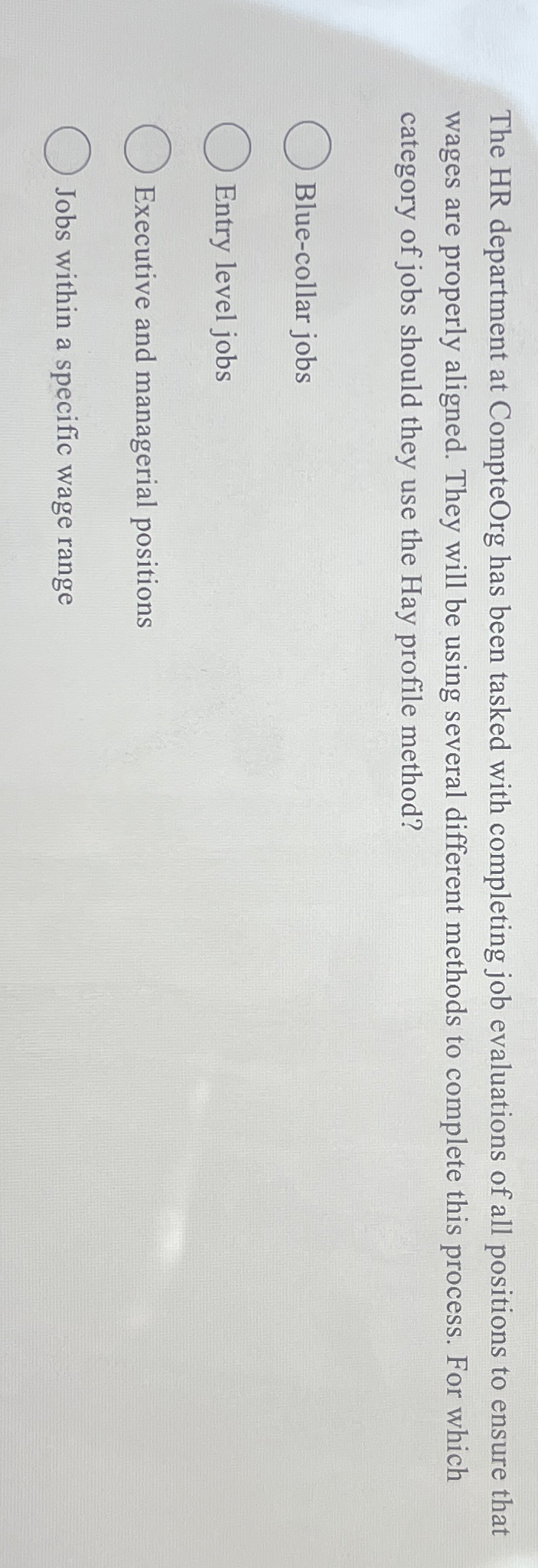  The HR department at CompteOrg has been tasked with completing job